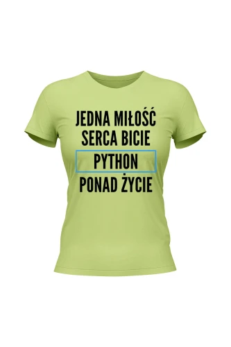 Koszulka damska Jedna miłość serca bicie Python ponad życie
