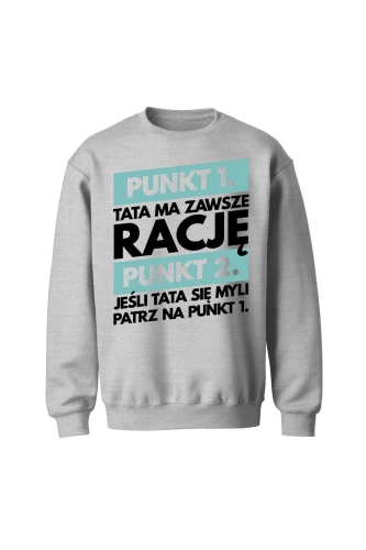 Bluza męska bez kaptura Tata ma zawsze rację
