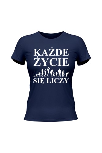 Koszulka damska Każde życie się liczy
