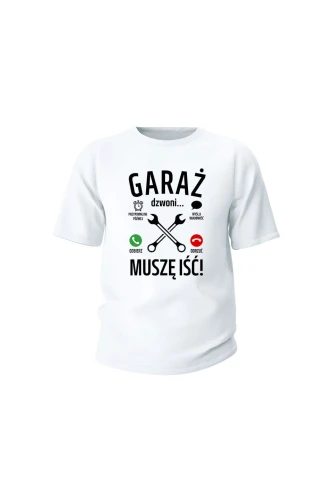 Koszulka dziecięca Garaż dzwoni muszę iść