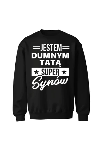 Bluza męska bez kaptura Dumny Tata Super Synów