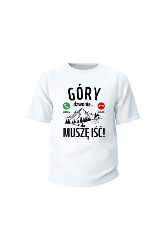 Koszulka dziecięca Góry dzwonią muszę iść
