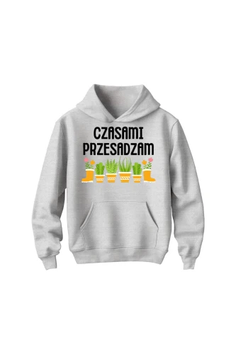 Bluza dziecięca z kapturem Czasami przesadzam