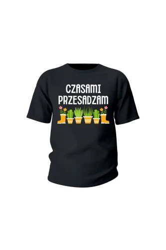 Koszulka dziecięca Czasami przesadzam