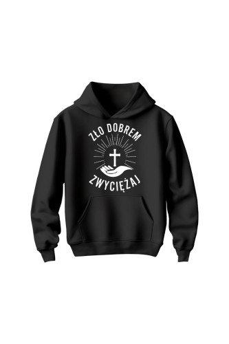 Bluza dziecięca z kapturem Zło dobrem zwyciężaj