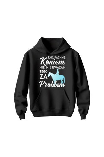 Bluza dziecięca z kapturem Pachnę koniem i to nie problem