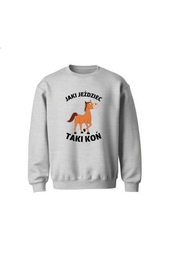 Bluza dziecięca bez kaptura Jaki jeździec taki koń