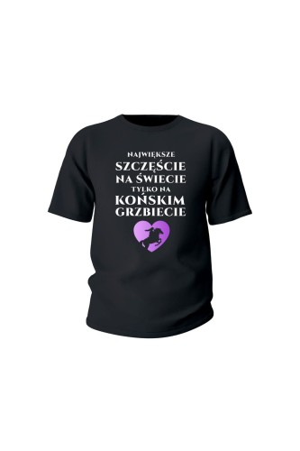 Koszulka dziecięca Największe szczęście na świecie na końskim grzbiecie