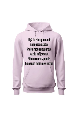 Bluza damska z kapturem Mąż to zdecydowanie najlepsza osoba 