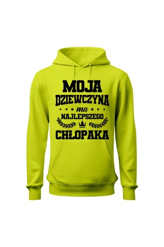 Bluza męska z kapturem Moja dziewczyna ma najlepszego chłopaka