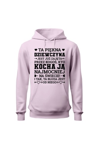 Bluza damska z kapturem Ta piękna dziewczyna jest już zajęta