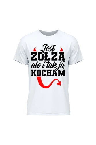 Koszulka męska Jest zołzą ale i tak ją kocham