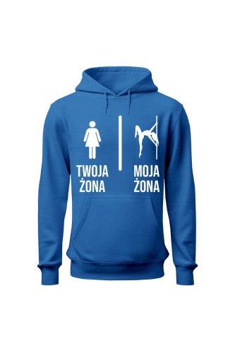 Bluza męska z kapturem Twoja żona vs Moja żona pole dance