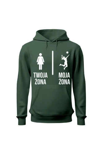 Bluza męska z kapturem Twoja żona vs Moja żona siatkówka