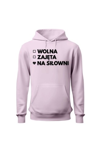 Bluza damska z kapturem Wolna Zajęta Na siłowni