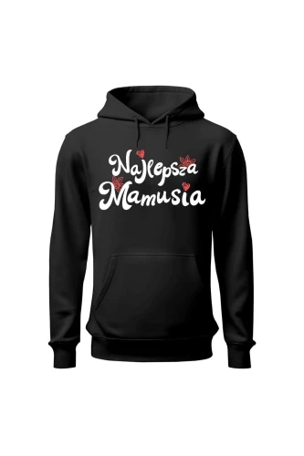 Bluza damska z kapturem Najlepsza mamusia