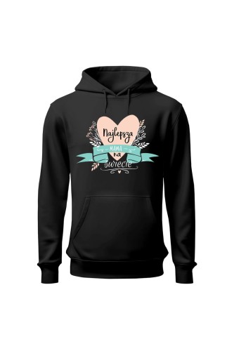 Bluza damska z kapturem Najlepsza mama na świecie