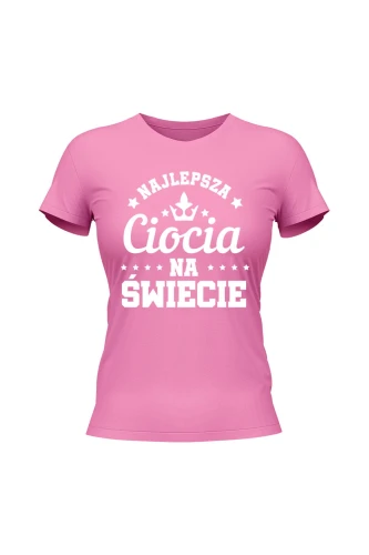 Koszulka damska Najlepsza ciocia na świecie