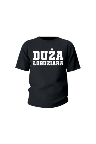 Koszulka dziecięca Duża Łobuziara