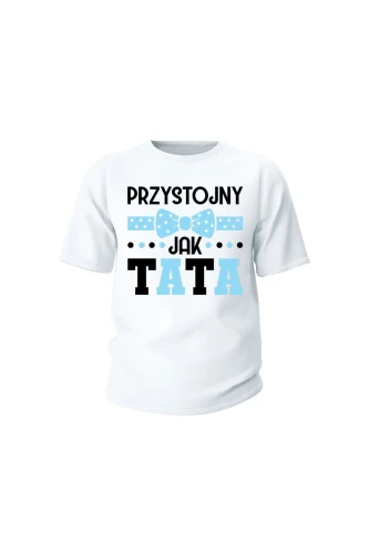 Koszulka dziecięca Przystojny jak tata
