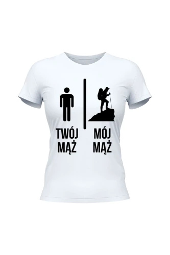 Koszulka damska Twój mąż vs Mój mąż góry