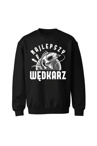 Bluza bez kaptura Najlepszy wędkarz