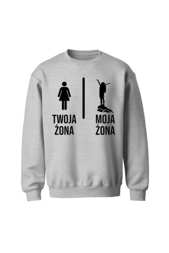 Bluza bez kaptura Twoja żona vs Moja żona chodzenie