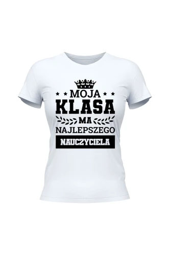 Koszulka damska Moja klasa ma najlepszego nauczyciela