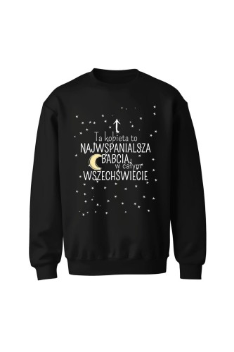 Bluza bez kaptura Ta kobieta to najwspanialsza babcia