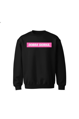 Bluza dziecięca bez kaptura Dobra siorka