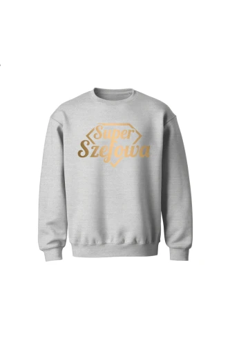 Bluza dziecięca bez kaptura Super Szefowa złoty nadruk
