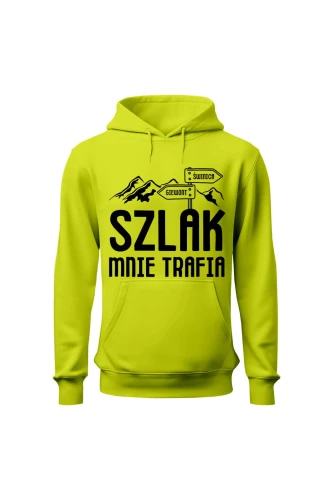 Bluza męska z kapturem Szlak mnie trafia