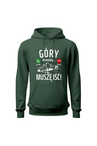 Bluza męska z kapturem Góry dzwonią muszę iść