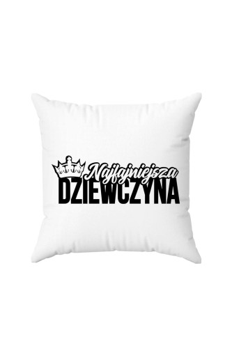 Poduszka Najfajniejsza dziewczyna