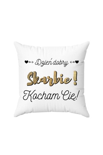 Poduszka Dzień dobry skarbie kocham cię