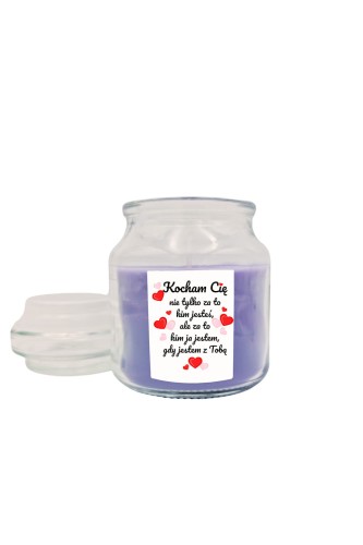 Świeca zapachowa z wieczkiem Kocham cię nie tylko za to kim jesteś ale za to kim ja jestem przy tobie