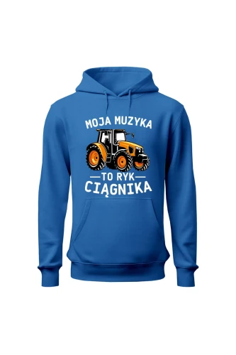Bluza męska z kapturem Moja muzyka to ryk ciągnika