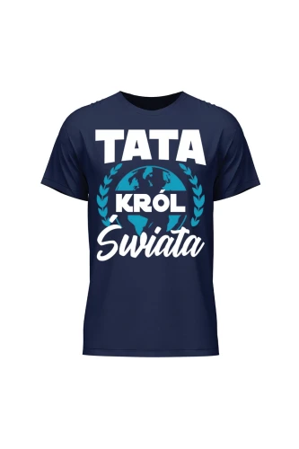 Koszulka męska Tata król świata