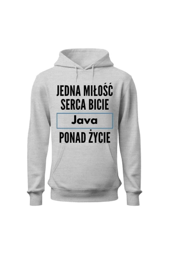 Bluza męska z kapturem Jedna miłość serca bicie Java ponad życie