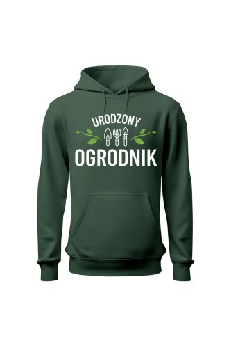 Bluza męska z kapturem Urodzony ogrodnik