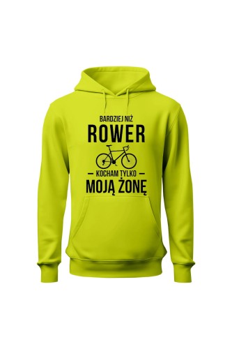 Bluza męska z kapturem Bardziej niż rower kocham tylko moją żonę