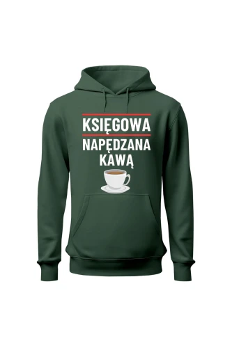 Bluza damska z kapturem Księgowa napędzana kawą