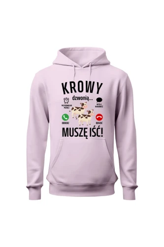 Bluza damska z kapturem Krowy dzwonią muszę iść