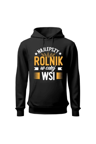 Bluza damska z kapturem Najlepszy rolnik w całej wsi