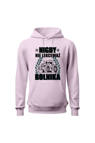 Bluza damska z kapturem Nigdy nie lekceważ rolnika