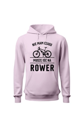 Bluza damska z  kapturem Nie mam czasu muszę iść na rower MTB