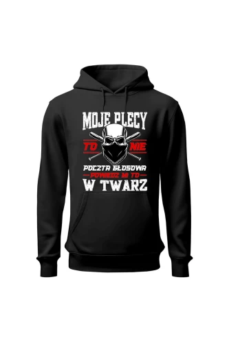 Bluza damska z  kapturem Moje plecy to nie poczta głosowa