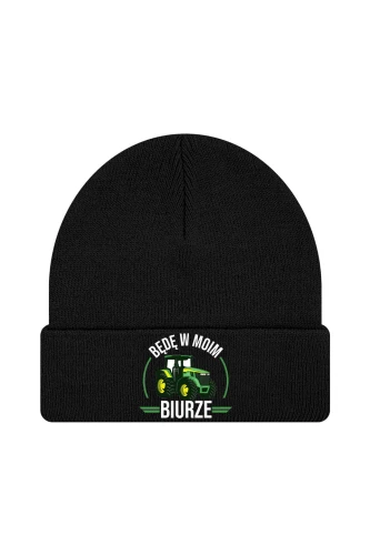 Czapka zimowa Będę w moim biurze traktor