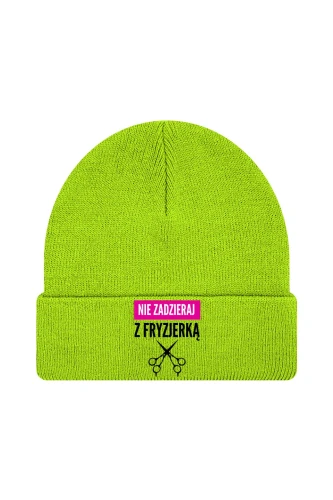 Czapka zimowa Nie zadzieraj z fryzjerką
