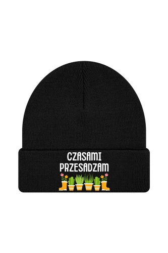 Czapka zimowa Czasami przesadzam